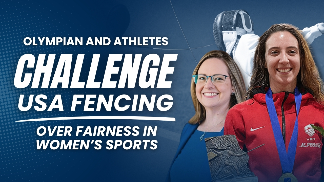 Olympian and Athletes Challenge USA Fencing Over Fairness in Women’s Sports